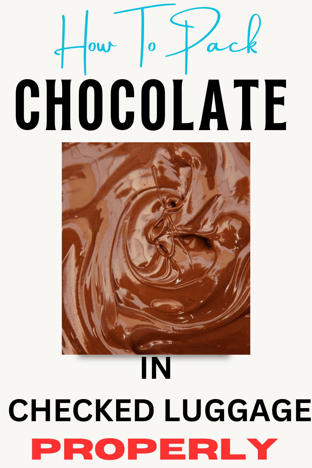 Will Chocolate Melt in Checked Luggage? Travel more