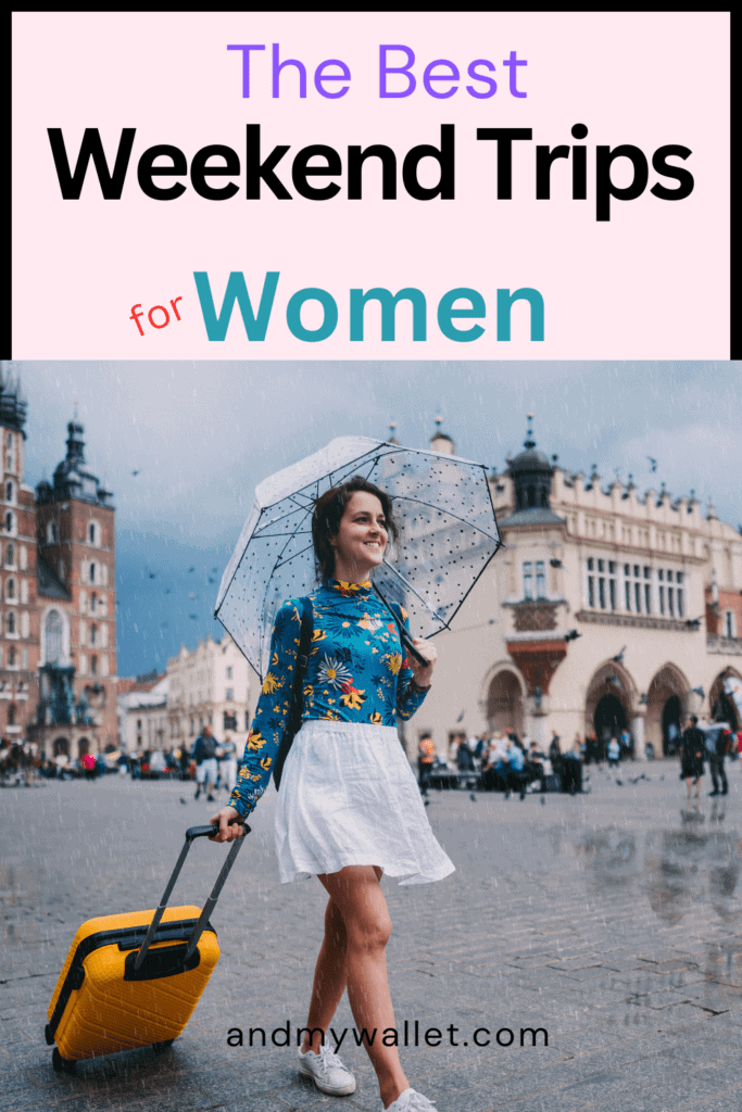 Weekend solo trips for women