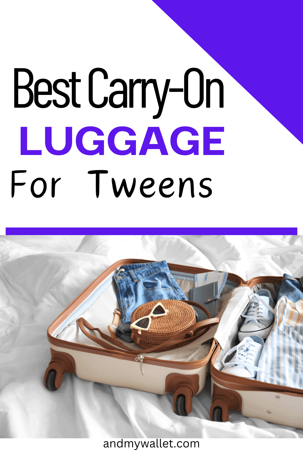Best CarryOn Luggage for Tweens Travel more