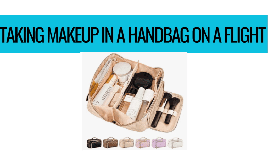 Taking makeup in a handbag on a plane