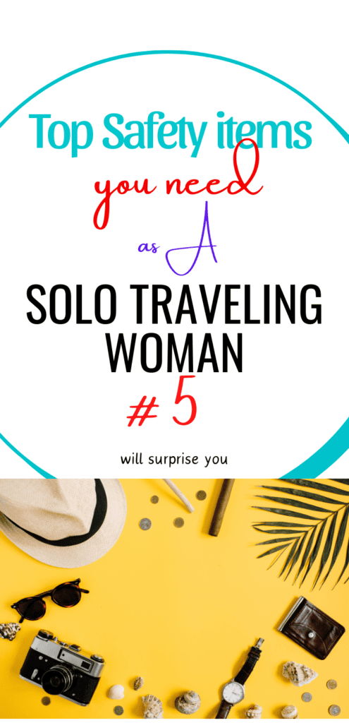 Safety items when traveling solo as a woman