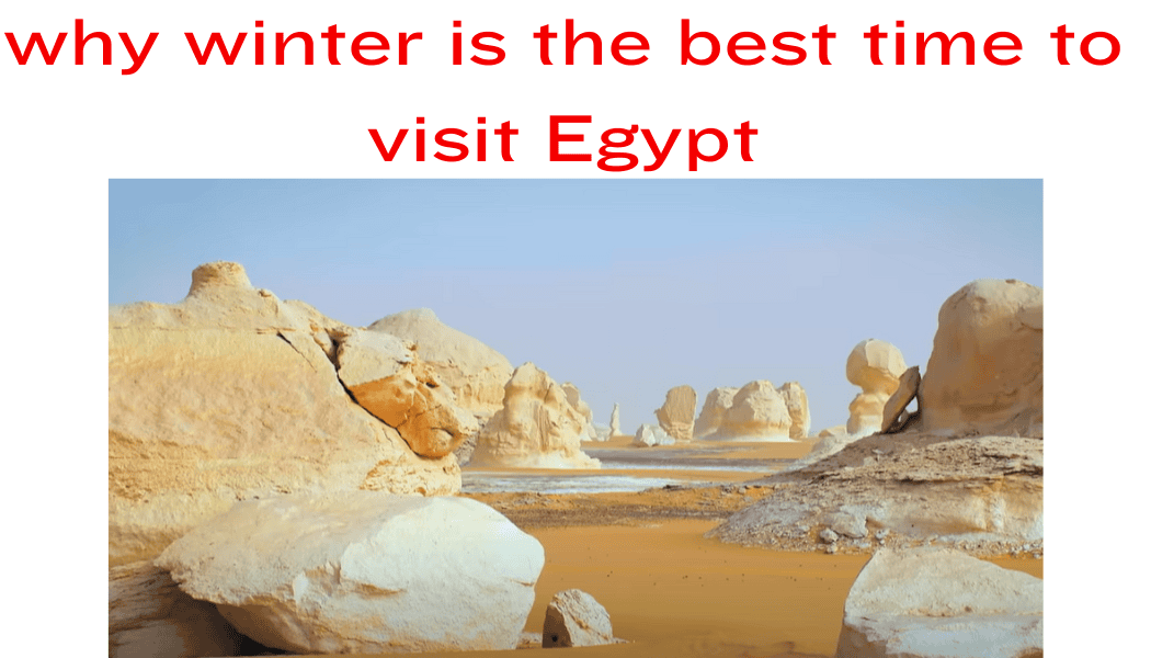 why winter is the best time to visit egypt