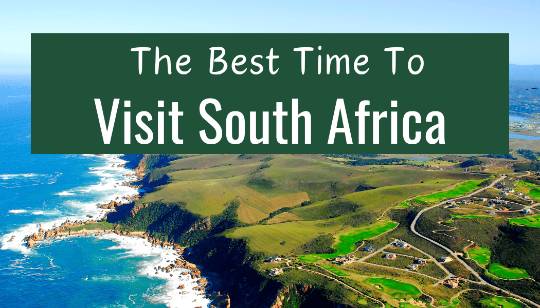 The best time to visit South Africa and Victoria falls